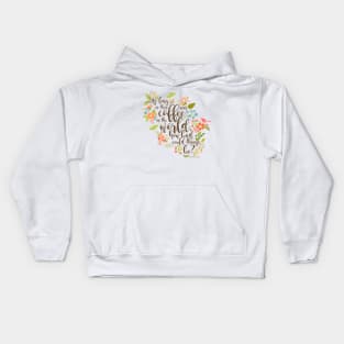 As Long As There Was Coffee Kids Hoodie